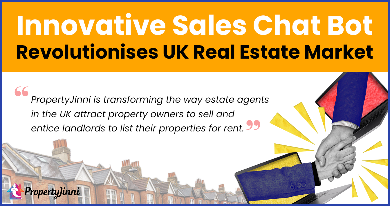 Innovative Sales Chat Bot Revolutionises UK Real Estate Market, Boosts Property Transactions for Agents
